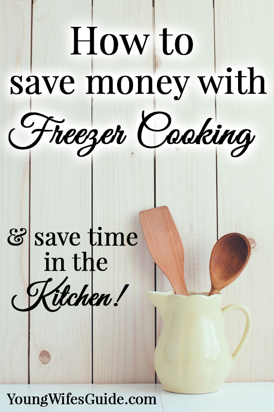 How to save money freezer cooking