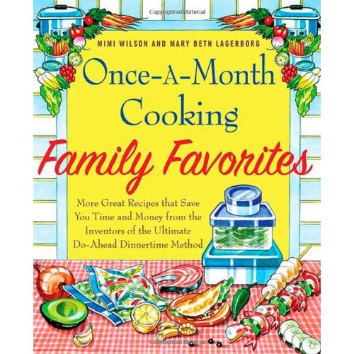 Once a Month Cooking Family Favorites