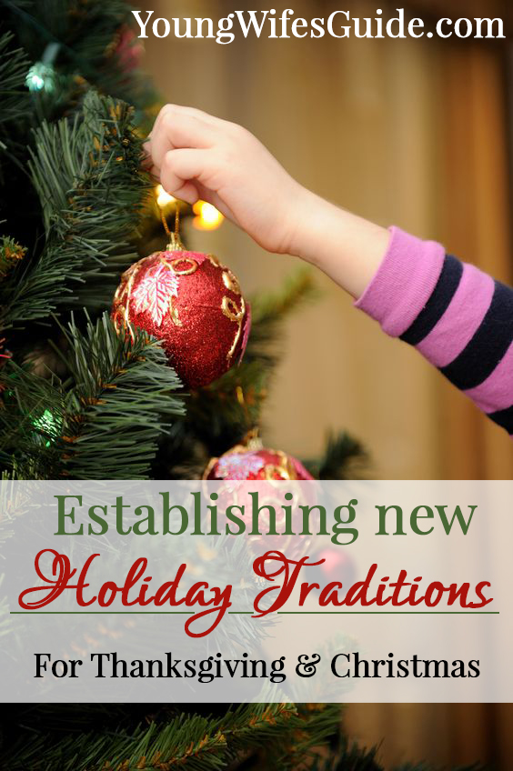 Establishing New Holiday Traditions