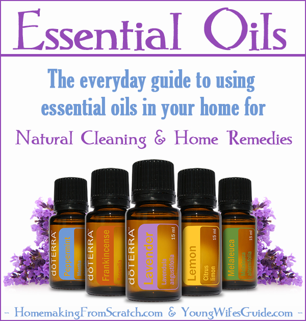 Essential Oils - The everyday guide to using essential oils in your home