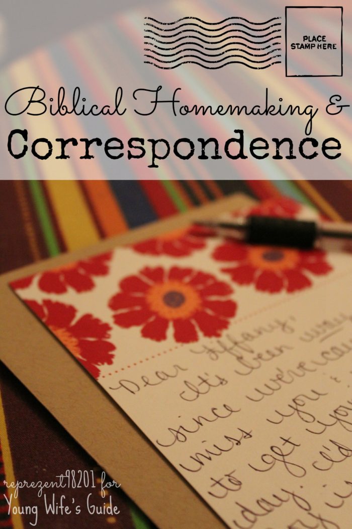 Biblical Homemaking and Correspondence 
