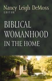 Biblical Womanhood in the Home
