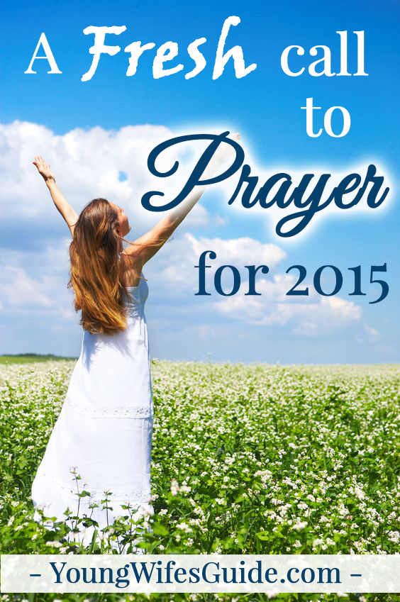 A fresh call to prayer for 2015