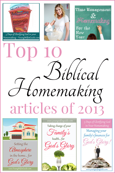 Top 10 Christian Homemaking articles 2013
