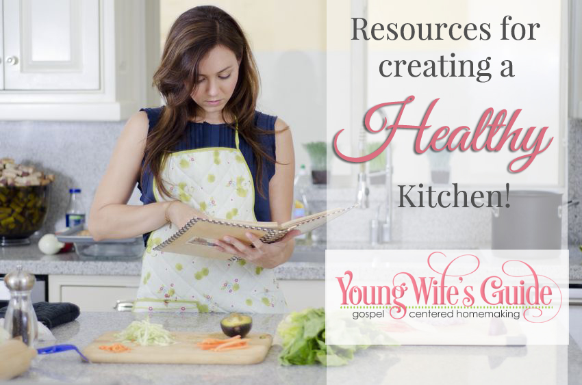Resources for Creating a Healthy Kitchen