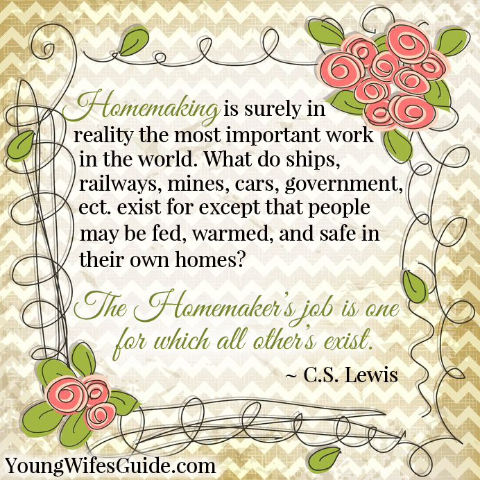Homemaking is the most important job!