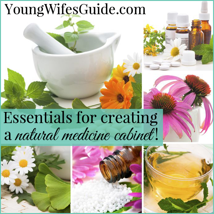 Essentials for creating a natural medicine cabinet