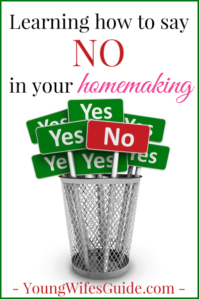 Learning to say NO, when appropriate, in your homemaking is the first step in gaining back control of your home. Learning to say no, and not taking on too much, can transform the way that you run your household and manage your family.