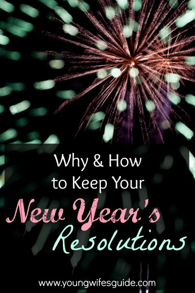 why and how to keep your new year's resolutions