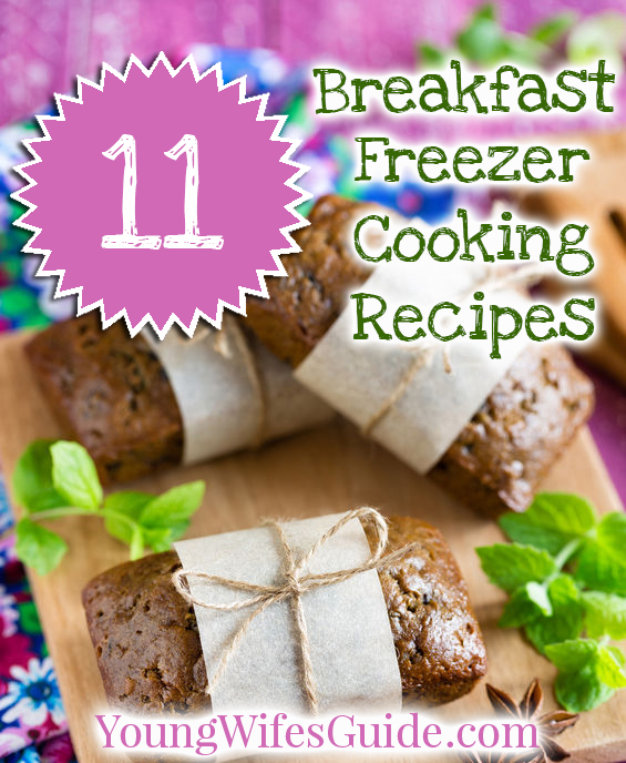 11 Breakfast Freezer Cooking Recipes