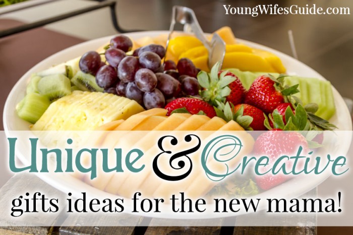 Unique and creative gifts for the new mama - fruit platter!