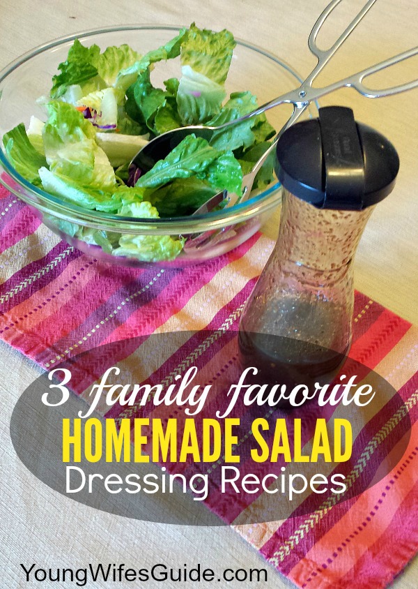 3 Family Favorite Homemade Salad Dressing Recipes 600x894