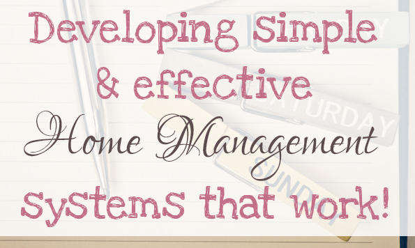 developing simple and effective home management systems that work 2