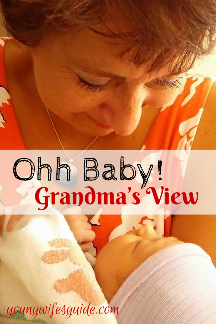 Ohh Baby! From A New Grandma’s Point Of View