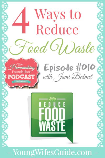 Hf #10 4 Ways to Reduce Food Waste - Pinterest