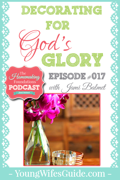 HF #17 - Decorating for God's Glory (and for your family) - Pinterest