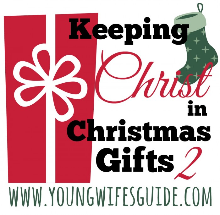 Keeping Christ in Christmas Gifts 2